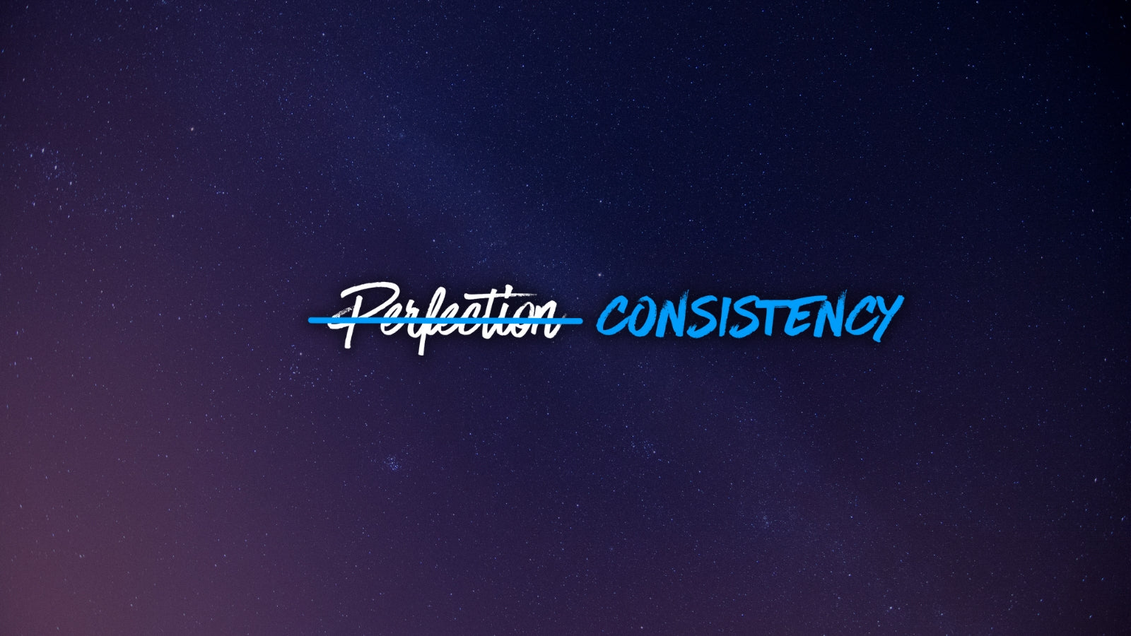 Consistency over perfection blog post cover image
